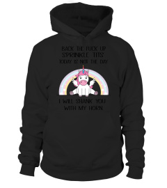 Unicorn Back the fuck up sprinkle tits today is not the day i will shank you with my horn mug