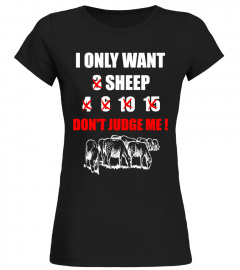 I WANT ONLY 3 SHEEP  SHIRT