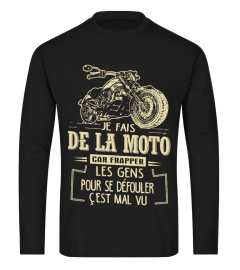 Je fais de la moto car frapper