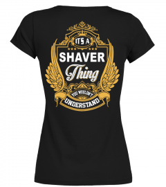 IT'S A SHAVER THING YOU WOULDN'T UNDERSTAND