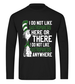 i do not like gastroaresis shirt