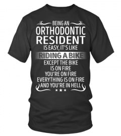 Being an Orthodontic Resident is Easy