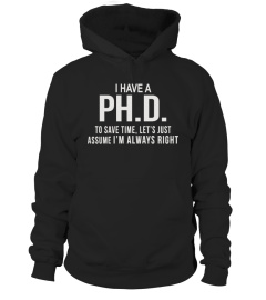 IM ALWAYS RIGHT PH.D.