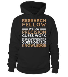 RESEARCH FELLOW - Limited Edition