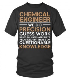 CHEMICAL ENGINEER - Limited Edition