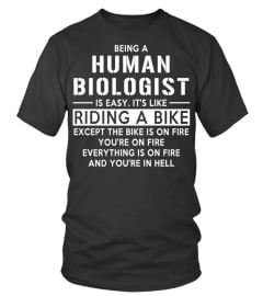 HUMAN BIOLOGIST - Limited Edition