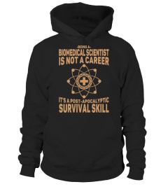 BIOMEDICAL SCIENTIST - Limited Edition