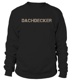 Limitierte Edition - Dachdecker