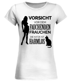 Vorsicht fauchendes Frauchen