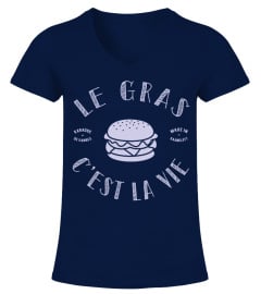 Teeshirt - Le gras c'est la vie !