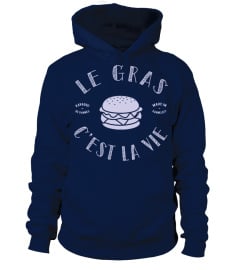 Teeshirt - Le gras c'est la vie !