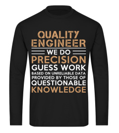 QUALITY ENGINEER - Limited Edition