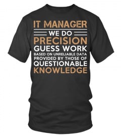 IT MANAGER - Limited Edition