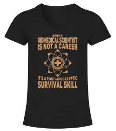 BIOMEDICAL SCIENTIST - Limited Edition