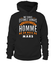 NE SOUS ESTIMEZ JAMAIS HOMME - MARS