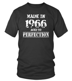 "Made in 1966 - Aged to perfection!