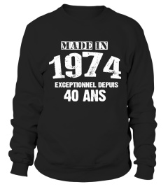 Made in 1974  Exeptionnel depuis