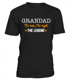 Grandad The Man The Myth The Legend Shirts Best Gifts For Father's Days and Christmas