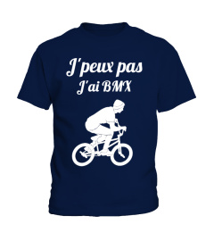 j'peux pas j'ai BMX