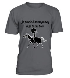 Je parle à mon poney