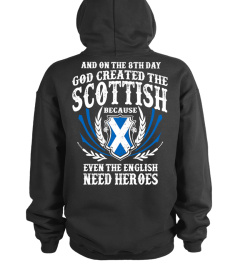 ** SCOTTISH ARE HEROES **