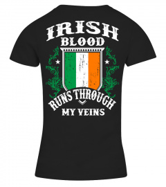 IRISH BLOOD RUNS THROUGH MY VEINS