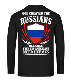 GOD CREATED THE RUSSIANS ...