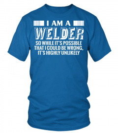 I Am A Welder