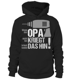 OPA KRIEGT DAS HIN