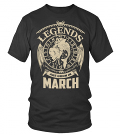 Legends are born in March T-Shirt/Hoodie