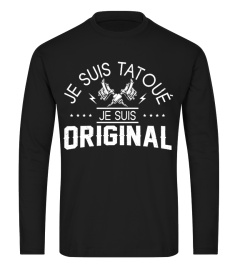 JE SUIS TATOUÉ - JE SUIS ORIGINAL