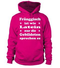 Limitierte Edition Fränggisch Latein