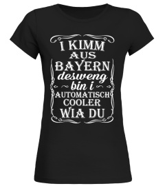 I KIMM AUS BAYERN...