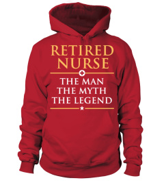 RETIRED NURSE - THE LEGEND