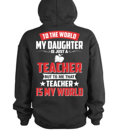 My Daughter - Teacher