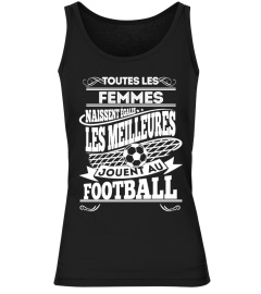 ÉDITION LIMITÉE : Football Femmes