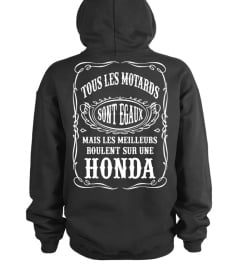 TOUS LES MOTARDS SONT EGAUX (HONDA)