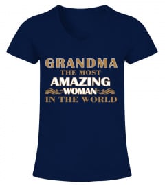 Grandma The Most Amazing Woman!