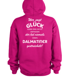 GLÜCK MIT DALMATINER - nur bis 29.Mai