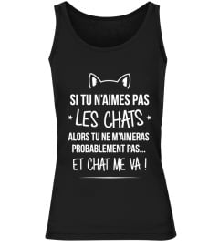 J'AIME LES CHATS, PAS TOI ?