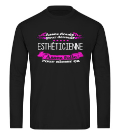 esthéticienne (assez doué)