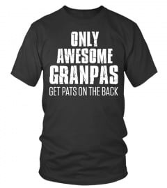 AWESOME GRANDPAS GET PATS ON THE BACK!
