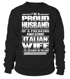 PROUD HUSBAND - ITALIAN WIFE