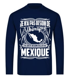 MEXIQUE - THÉRAPIE - TSHIRT - FR