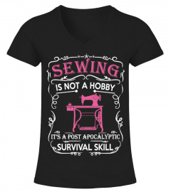 SEWING IS NOT A HOBBY