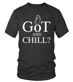 GoT and Chill ?