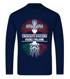 Cresciuto Svizzero - Radici Italiane