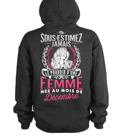 NE SOUS ESTIMEZ JAMAIS FEMME - DECEMBRE