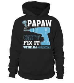 Limited Edition! PAPAW can fix it!