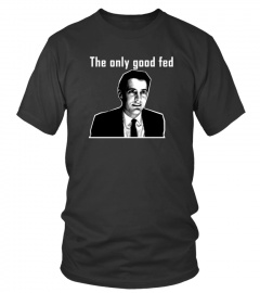The only good fed